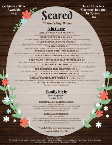 Limited Special Mother's Day Dinner menu available at Seared in Petaluma